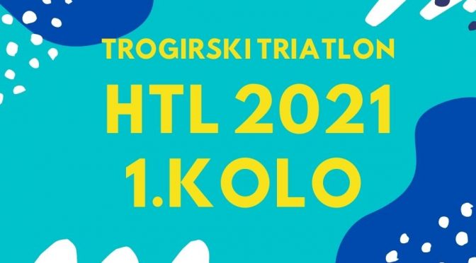 NAJAVA: TROGIRSKI TRIATLON – 1. KOLO htl